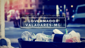 Gestão dos resíduos em Governador Valadares-MG