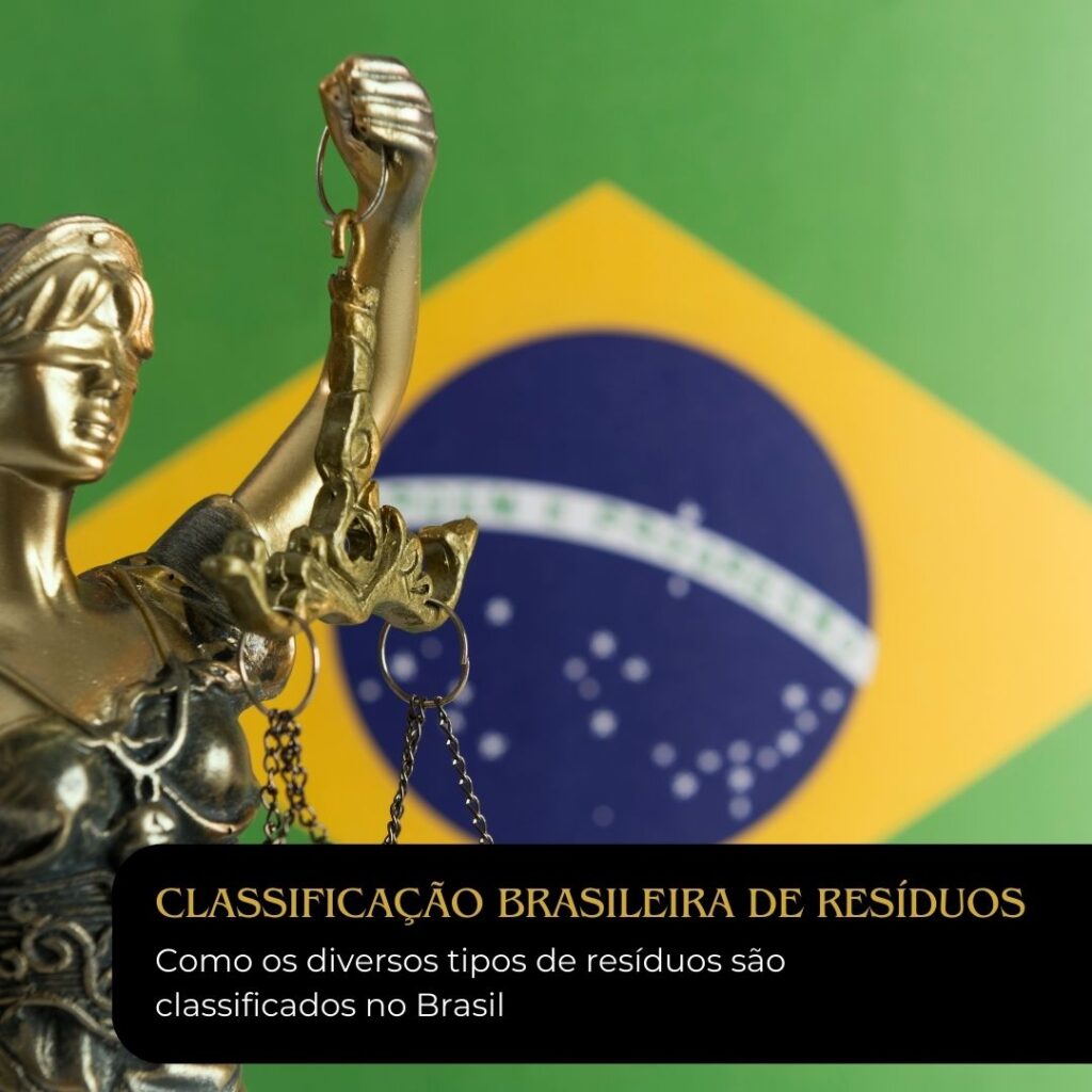 CLASSIFICAÇÃO BRASILEIRA DE RESÍDUOS SÓLIDOS - ABNT NBR 100004 ...